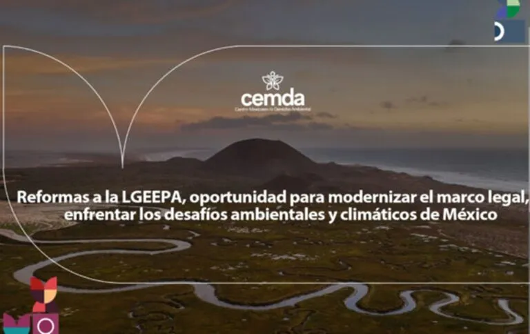 CEMDA reconoce avances muy relevantes para modernizar el marco jurídico ambiental